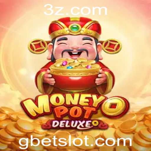 Descubra MoneyPotDELUXE: O Novo Fenômeno dos Jogos com gbet